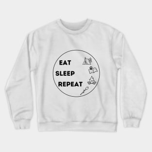 Eat Sleep Repeat Camping Crewneck Sweatshirt